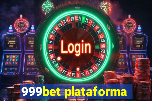 999bet plataforma